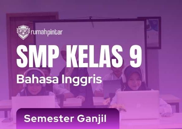 Bahasa Inggris SMP Kelas 9 Semester Ganjil