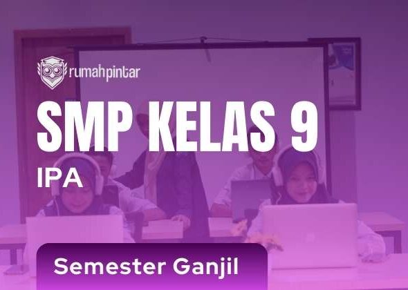 IPA SMP Kelas 9 Semester Ganjil