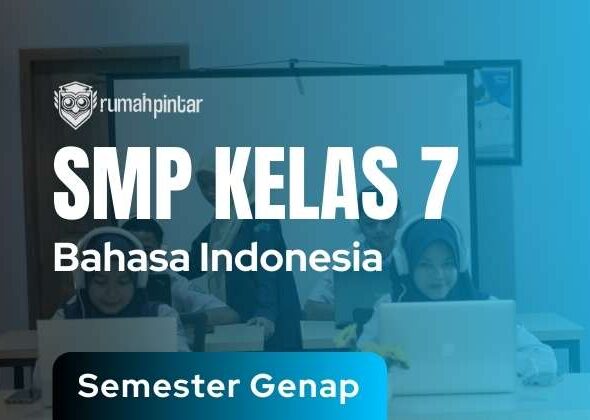 Bahasa Indonesia SMP Kelas 7 Semester Genap