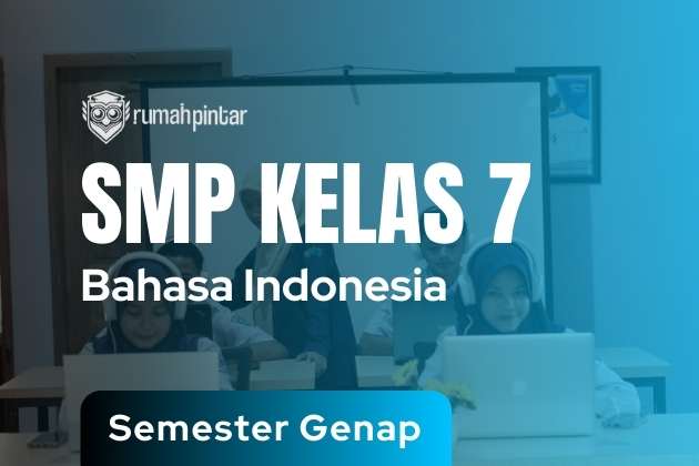 Bahasa Indonesia SMP Kelas 7 Semester Genap
