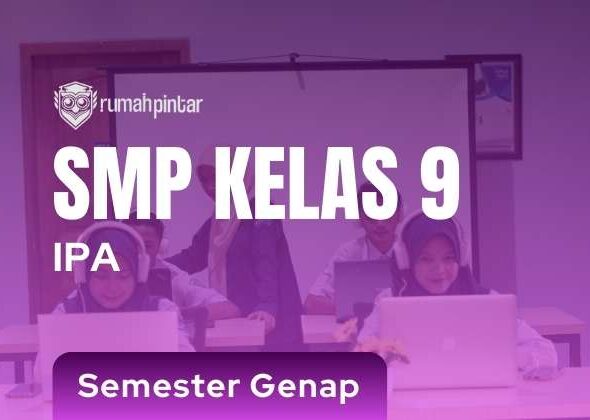 IPA SMP Kelas 9 Semester Genap