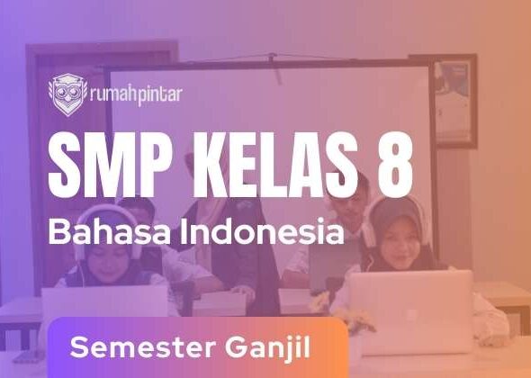 Bahasa Indonesia SMP Kelas 8 Semester Ganjil