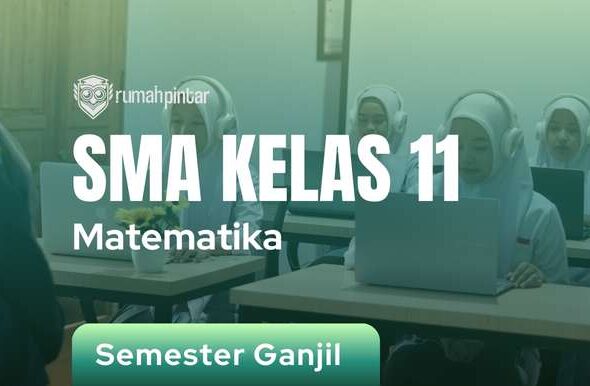 Matematika SMA Kelas 11 Semester Ganjil