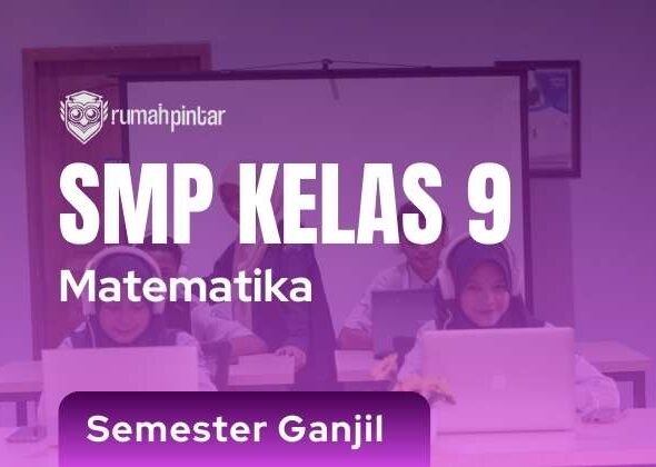 Matematika SMP Kelas 9 Semester Ganjil