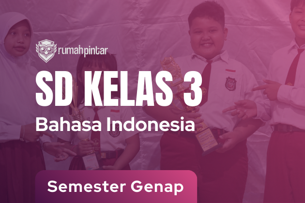 Bahasa Indonesia SD Kelas 3 Semester Genap