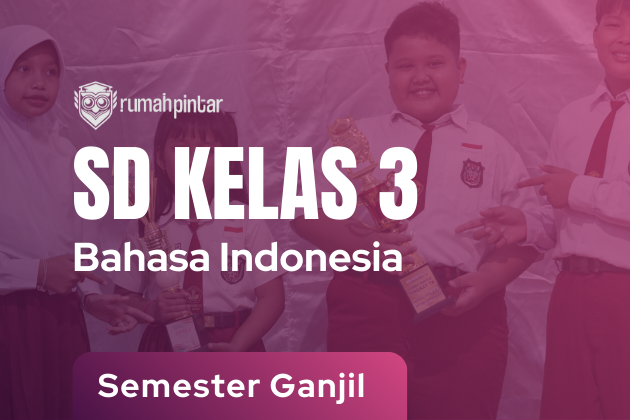 Bahasa Indonesia SD Kelas 3 Semester Ganjil