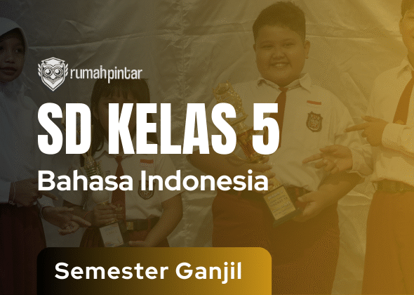 Bahasa Indonesia SD Kelas 5 Semester Ganjil