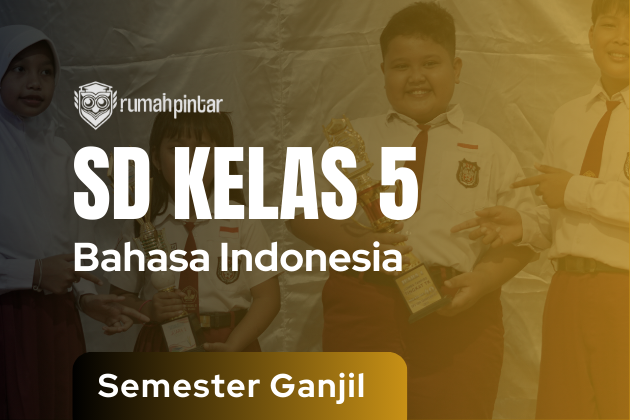 Bahasa Indonesia SD Kelas 5 Semester Ganjil