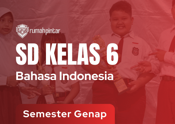 Bahasa Indonesia SD Kelas 6 Semester Genap