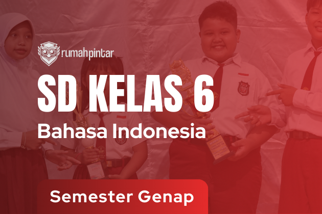 Bahasa Indonesia SD Kelas 6 Semester Genap