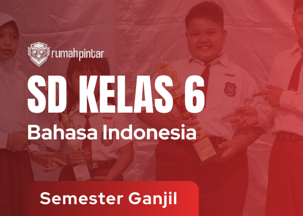 Bahasa Indonesia SD Kelas 6 Semester Ganjil